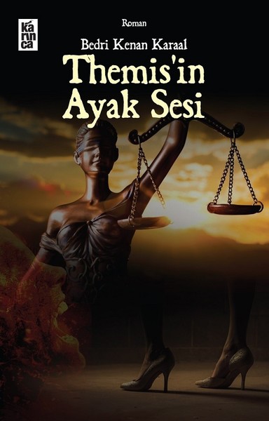 Themis'in Ayak Sesi Bedri Kenan Karaal