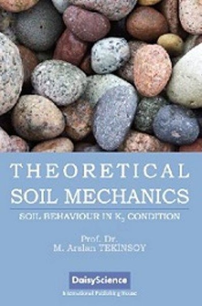 Theoretical Soil Mechanics M. Arslan Tekinsoy