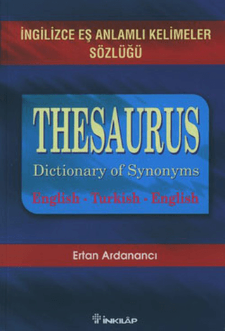 İngilizce Eş Anlamlı Kelimeler Sözlüğü-Thesaurus %29 indirimli Ertan A