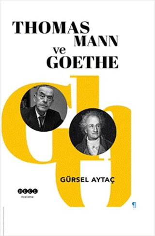 Thomas Mann ve Goethe Gürsel Aytaç