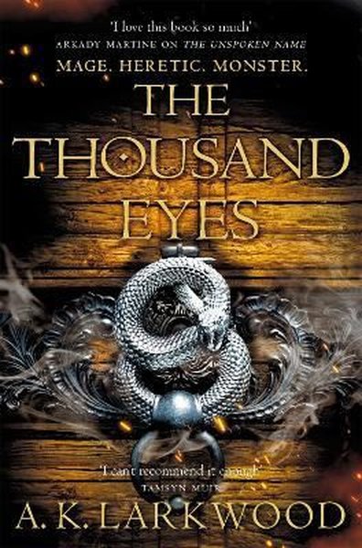 Thousand Eyes A. K. Larkwood