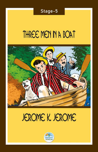 Three Men in a Boat - Stage 5 Jerome K. Jerome