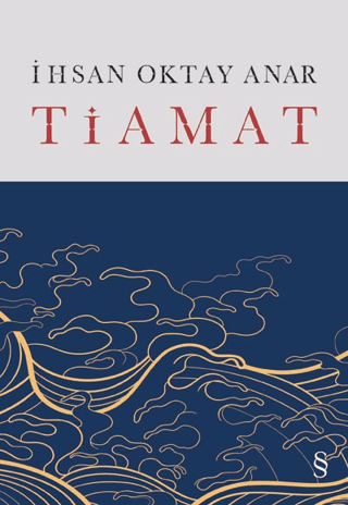 Tiamat (Ciltli) İhsan Oktay Anar