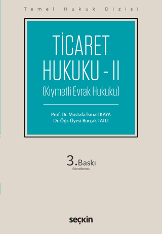 Ticaret Hukuku - 2 (THD) Mustafa İsmail Kaya