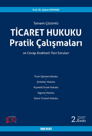 Ticaret Hukuku Pratik Çalışmaları Şaban Kayıhan