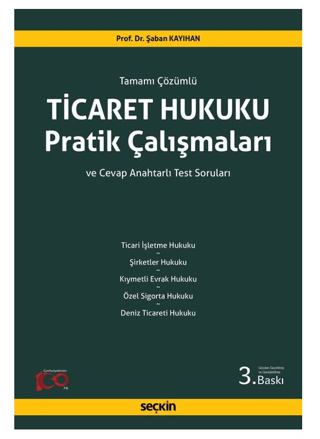 Ticaret Hukuku Pratik Çalışmaları Şaban Kayıhan