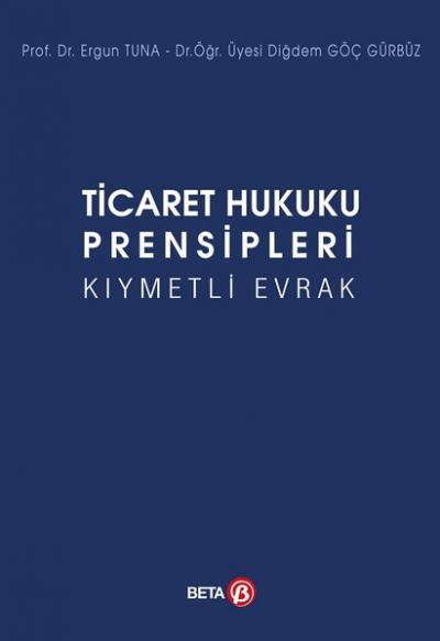 Ticaret Hukuku Prensipleri Kıymetli Evrak Ergun Tuna