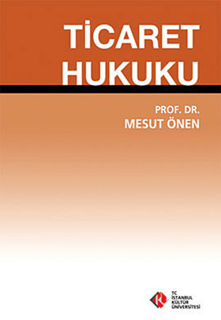 Ticaret Hukuku Mesut Önen