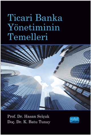 Ticari Banka Yönetiminin Temelleri %6 indirimli Batu Tunay