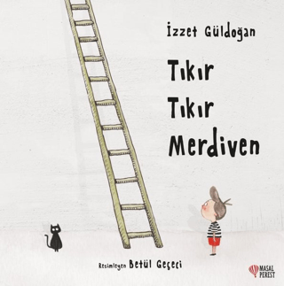 Tıkır Tıkır Merdiven İzzet Güldoğan