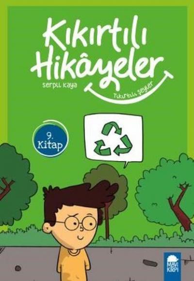 Tıkırtılı Şeyler - Kıkırtılı Hikayeler (3. Sınıf) Serpil Kaya