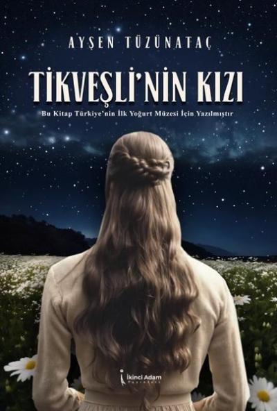 Tikveşli'nin Kızı Ayşen Tüzünataç