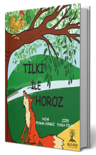 Tilki ile Horoz Peyman Hürmüz