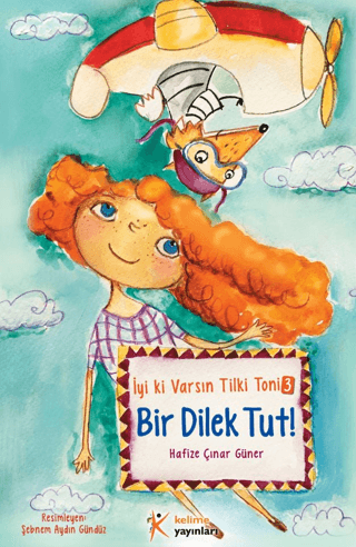 Bir Dilek Tut! Hafize Çınar Güner