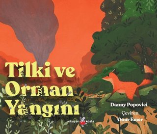 Tilki ve Orman Yangını Danny Popovici