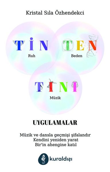 Tin Ten Tını - Uygulamalar Kristal Sıla Özhendekci