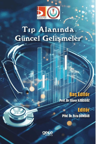 Tıp Alanında Güncel Gelişmeler Kolektif