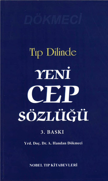 Tıp Dilinde Yeni Cep Sözlüğü A. Handan Dökmeci