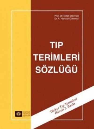 Tıp Terimleri Sözlüğü %15 indirimli İsmet Dökmeci