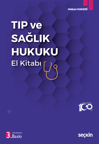 Tıp ve Sağlık Hukuku El Kitabı Hakan Hakeri