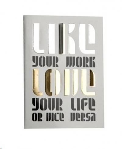 Tipbox Like Your Work Love Your Life Or Vice Versa Kolektif