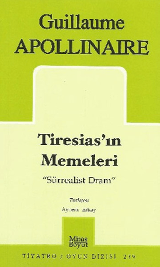 Tiresias’ın Memeleri "Sürrealist Dram" Guillaume Apollinaire