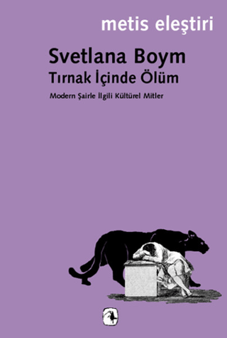 Tırnak İçinde Ölüm Svetlana Boym