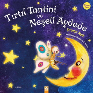 Tırtıl Tontini ve Neşeli Aydede Şeyma Ayık