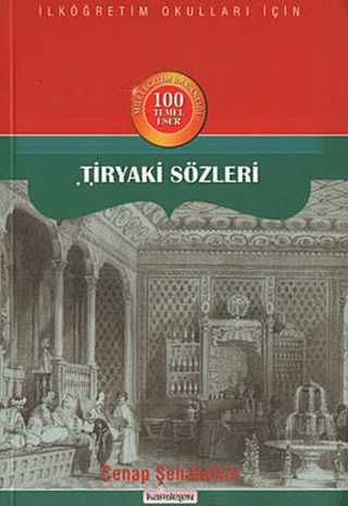 Tiryaki Sözleri %20 indirimli Cenap Şahabettin