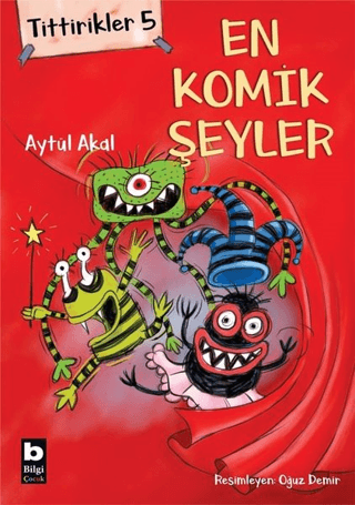 Tittirikler 5 - En Komik Şeyler Aytül Akal