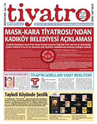 Tiyatro Gazetesi Sayı: 113 Ağustos 2020 Kolektif