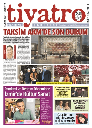 Tiyatro Gazetesi Sayı: 119 Şubat 2021 Kolektif