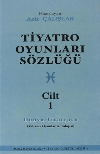 Tiyatro Oyunları Sözlüğü - 1 %25 indirimli Aziz Çalışlar