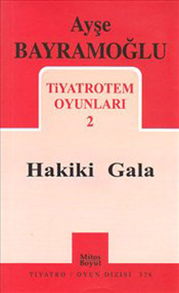 Tiyatrotem Oyunları 2 - Hakiki Gala %25 indirimli Ayşe Bayramoğlu