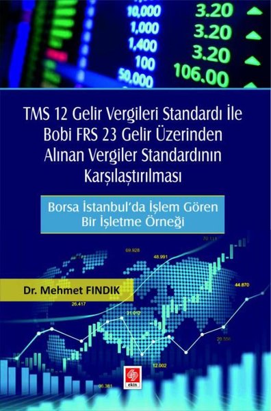 TMS 12 Gelir Vergileri Standardı İle Bobi FRS 23 Gelir Üzerinden Alına