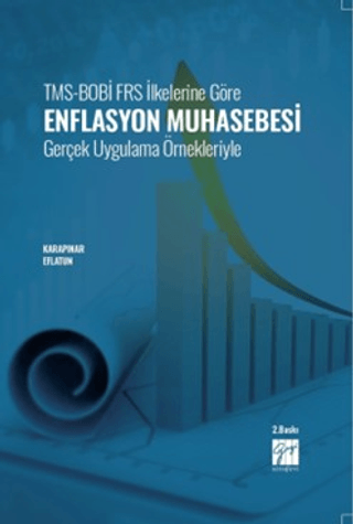 TMS-BOBİ FRS İlkelerine Göre Enflasyon Muhasebesi Gerçek Uygulama Örne