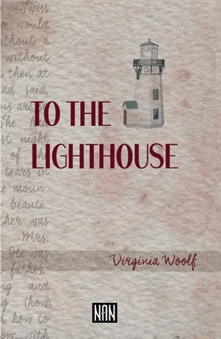 To the Lighthouse Virginia Woolf