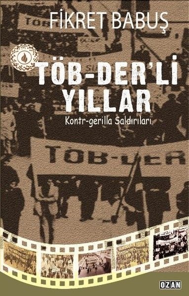 Töb-Der'li Yıllar Fikret Babuş