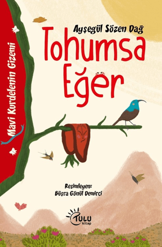 Tohumsa Eğer Ayşegül Sözen Dağ