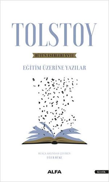 Tolstoy - Bütün Eserleri 17 - Eğitim Üzerine Yazılar Lev Nikolayeviç T