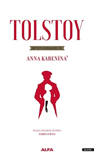 Tolstoy Bütün Eserleri 8 - Anna Karenina 2 Lev Nikolayeviç Tolstoy