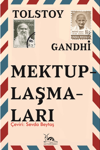 Tolstoy Gandhi Mektuplaşmaları Mahatma Gandhi