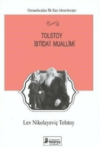 Tolstoy İbtida'i Muallimi Lev Nikolayeviç Tolstoy