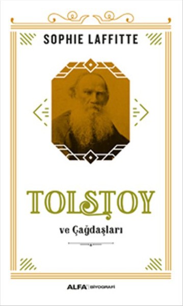 Tolstoy ve Çağdaşları Sophie Laffitte