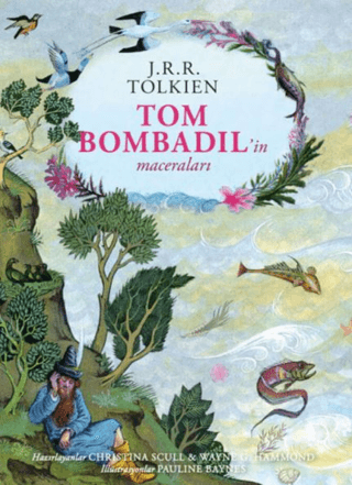 Tom Bombadil'in Maceraları – Ciltli Özel Edisyon J. R. R. Tolkien