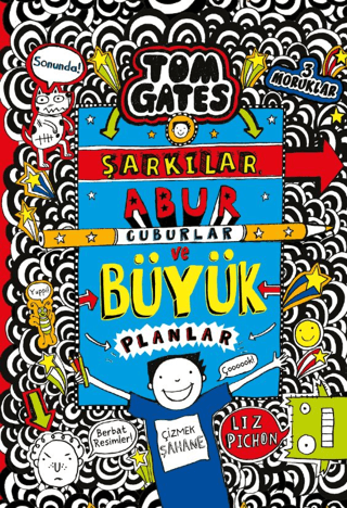 Tom Gates - Şarkılar Abur Cuburlar ve Büyük Planlar (Ciltli) Liz Picho