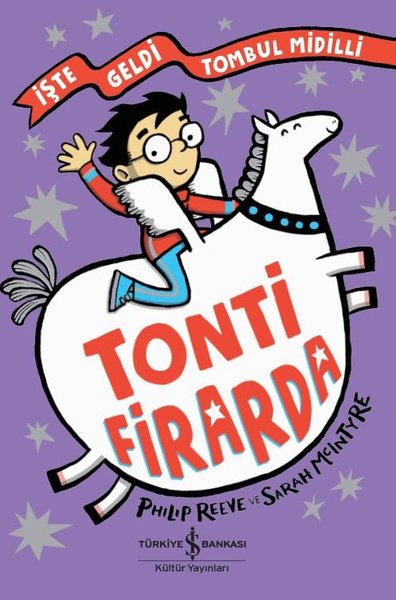 Tonti Firarda - İşte Geldi Tombul Midilli Philip Reeve