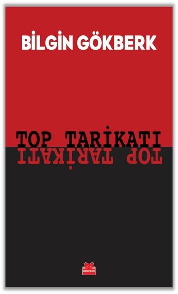 Top Tarikatı Bilgin Gökberk