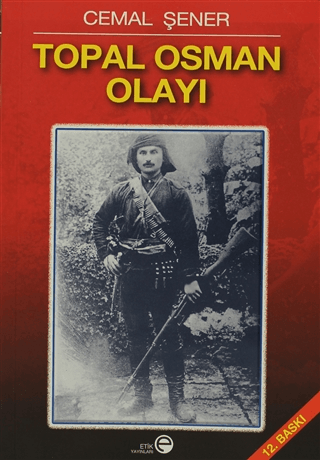 Topal Osman Olayı Cemal Şener