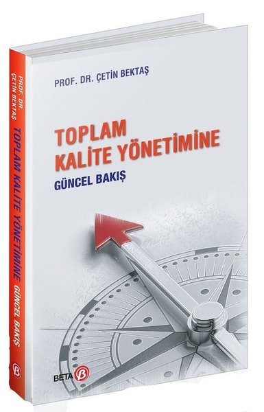 Toplam Kalite Yönetimine Güncel Bakış Çetin Bektaş